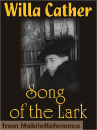 Title: The Song of the Lark, Author: Willa Cather