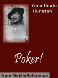 Title: Poker!, Author: Zora Neale Hurston