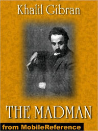 Title: The Madman, Author: Kahlil Gibran