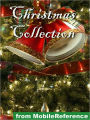 Christmas Collection. ILLUSTRATED : Incl: Charles Dickens, W. M. Thackeray, Conan Doyle, Robert Frost, O. Henry, Washington Irving, L. Frank Baum and MORE