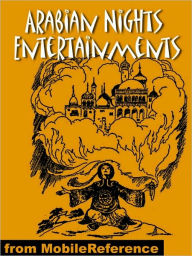 Title: Arabian Nights Entertainments. ILLUSTRATED. : Best-known Tales. Incl: Aladdin or The Wonderful Lamp, The Story of Sindbad the Sailor, The history of Ali Baba and of the forty robbers & more., Author: Anonymous