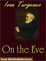 Title: On the Eve, Author: Ivan Turgenev