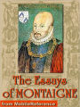 Michel de Montaigne - The Complete Essays: Edited by William Carew Hazlitt