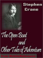The Open Boat, and Other Tales of Adventure