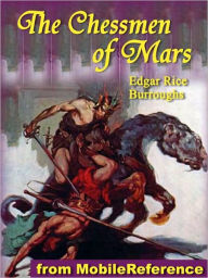 Title: The Chessmen of Mars, Author: Edgar Rice Burroughs