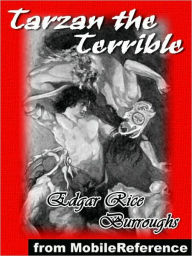 Title: Tarzan the Terrible, Author: Edgar Rice Burroughs