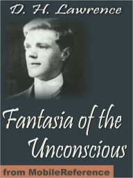 Title: Fantasia of the Unconscious, Author: D. H. Lawrence