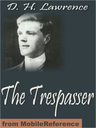 Title: The Trespasser, Author: D. H. Lawrence