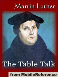 Title: The Table Talk, Author: Martin Luther