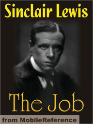 Title: The Job. An American Novel, Author: Sinclair Lewis