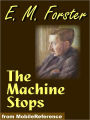 The Machine Stops