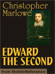 Title: Edward the Second, Author: Christopher Marlowe