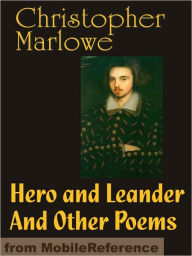 Title: Hero and Leander And Other Poems, Author: Christopher Marlowe