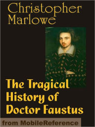 Title: The Tragical History of Doctor Faustus, Author: Christopher Marlowe