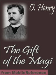 Title: The Gift of the Magi, Author: O Henry