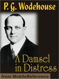 Title: A Damsel in Distress, Author: P. G. Wodehouse