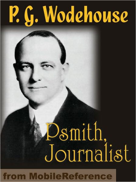 Psmith, Journalist