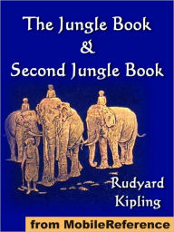 Title: The Jungle Book & Second Jungle Book (Complete), Author: Rudyard Kipling