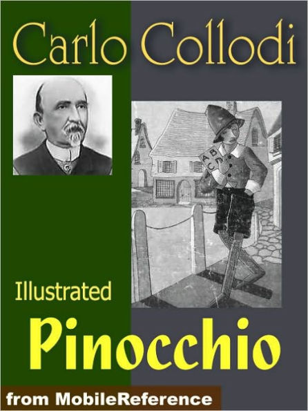 The Adventures of Pinocchio. ILLUSTRATED.: The Tale of a Puppet