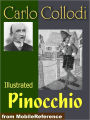 The Adventures of Pinocchio. ILLUSTRATED.: The Tale of a Puppet