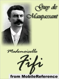 Title: Mademoiselle Fifi, Author: Guy de Maupassant