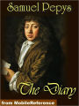 The Diary of Samuel Pepys from 1659 to 1669