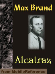 Title: Alcatraz, Author: Max Brand