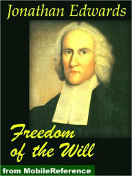 Title: Freedom of the Will, Author: Jonathan Edwards