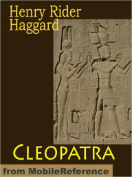 Title: Cleopatra, Author: H. Rider Haggard