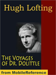 Title: The Voyages of Dr. Dolittle, Author: Hugh Lofting