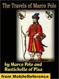 Title: The Travels of Marco Polo - Complete, Author: Marco Polo
