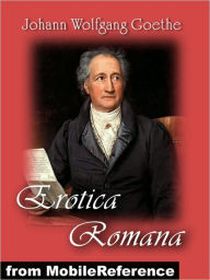 Title: Erotica Romana, Author: Johann Wolfgang Goethe