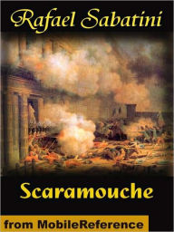 Title: Scaramouche, Author: Rafael Sabatini