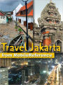 Travel Jakarta, Indonesia. Illustrated Guide, Phrasebook and Maps