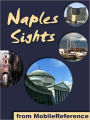 Naples Sights: a travel guide to the top 25 attractions in Naples, Italy