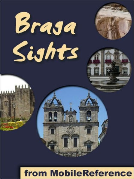 Braga Sights: a travel guide to the top 20 attractions in Braga, Portugal