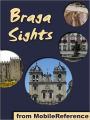Braga Sights: a travel guide to the top 20 attractions in Braga, Portugal