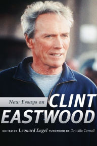 Title: New Essays on Clint Eastwood, Author: Leonard Engel