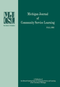 Title: Michigan Journal of Community Service Learning: Volume 23 Number 1 - Fall 2016, Author: Jeffrey Howard