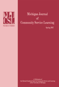 Title: Michigan Journal of Community Service Learning: Volume 23 Number 2 - Spring 2017, Author: Jeffrey Howard