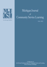 Title: Michigan Journal of Community Service Learning: Volume 24 Number 1 - Winter 2017, Author: Jeffrey Howard