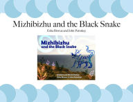 Title: Mizhibizhu and the Black Snake, Author: Esha Biswas