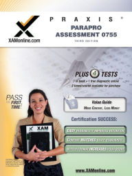 Title: PRAXIS ParaPro Assessment 0755 Teacher Certification Test Prep Study Guide, Author: Sharon A Wynne