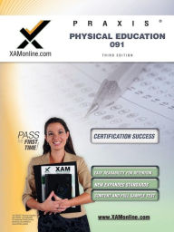 Title: Praxis Physical Education 091 Teacher Certification Test Prep Study Guide, Author: Sharon A Wynne