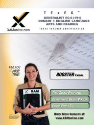 Title: TExES Generalist EC-6 191 English Language Arts and Reading BOOST Edition, Author: Sharon A Wynne