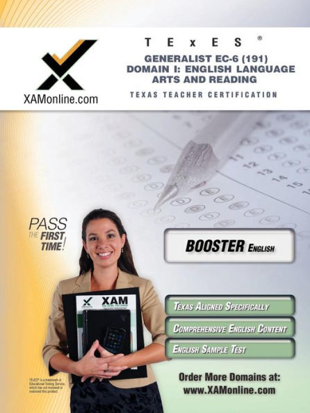 TExES Generalist EC-6 191 English Language Arts and Reading BOOST Edition