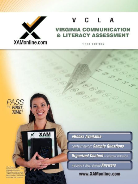 VCLA Communications and Literacy Assessment Teacher Certification Test Prep Study Guide