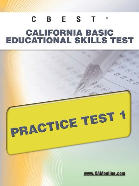 CBEST CA Basic Educational Skills Test Practice Test