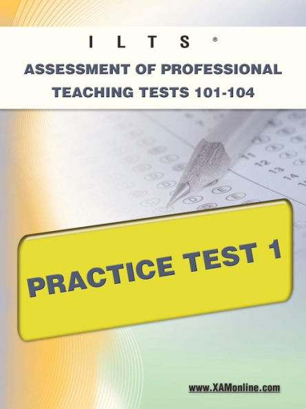 ICTS Assessment of Professional Teaching Tests 101-104 Practice Test 1