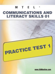 Title: MTEL Communication and Literacy Skills 01 Practice Test 1, Author: Sharon Wynne